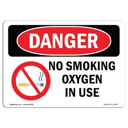 Signmission OSHA Sign, No Smoking Oxygen In Use, 18in X 12in Decal, 12" W, 18" L, Landscape, OS-DS-D-1218-L-1487 OS-DS-D-1218-L-1487